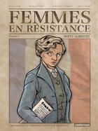 Couverture du livre « Femmes en resistance - t03 - berty albrecht » de Hautiere/Laboutique/ aux éditions Casterman