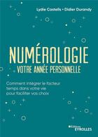 Couverture du livre « Numérologie, votre année personnelle » de Lydie Castells et Didier J. Durandy aux éditions Eyrolles