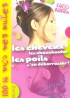 Couverture du livre « Cheveux (les) les chouchouter, les poils s'en debarrasser ! » de Charraud Gros aux éditions Fleurus