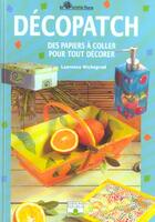 Couverture du livre « Decopatch, des papiers a coller pour tout decorer » de Laurence Wichegrod aux éditions Mango