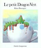 Couverture du livre « Le Petit Dragon Vert » de Baumgart Klaus aux éditions Gautier Languereau