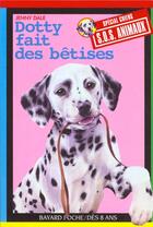 Couverture du livre « S.O.S. animaux t.101 ; Dotty fait des bétises » de Jenny Dale aux éditions Bayard Jeunesse