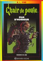 Couverture du livre « Chair de poule Tome 52 : un film d'horreur » de R. L. Stine aux éditions Bayard Jeunesse