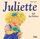 Couverture du livre « Juliette fait des bêtises » de Doris Lauer aux éditions Lito