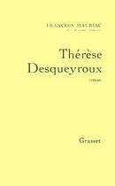 Couverture du livre « Thérèse Desqueyroux » de Francois Mauriac aux éditions Grasset