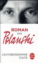 Couverture du livre « Roman par Polanski » de Roman Polanski aux éditions Le Livre De Poche