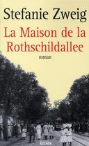 Couverture du livre « La maison de la Rothschildallee » de Stefanie Zweig aux éditions Rocher
