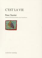 Couverture du livre « C'est la vie » de Peter Turrini aux éditions Actes Sud-papiers
