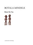 Couverture du livre « Botala mindele » de Remi De Vos aux éditions Actes Sud-papiers