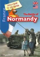 Couverture du livre « The battle of Normandy » de  aux éditions La Petite Boite
