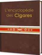 Couverture du livre « L'encyclopédie des cigares » de  aux éditions Cyel