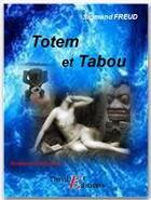 Couverture du livre « Totem et tabou » de Sigmund Freud aux éditions Thriller Editions