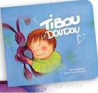 Couverture du livre « Tibou le doudou » de Karine Quesada aux éditions Alpha Book