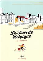 Couverture du livre « Le tour de Belgique de monsieur Iou » de Monsieur Iou aux éditions Rue De L'echiquier