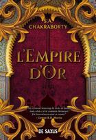 Couverture du livre « L'empire d'or » de S. A. Chakraborty aux éditions De Saxus