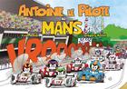Couverture du livre « Antoine le pilote au Mans » de Yvon Amiel et Gregory Ronot aux éditions Le Voyageur