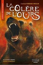 Couverture du livre « La colere de l'ours » de Cor. Ferrand-Moulin aux éditions Editions De La Calade