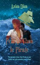 Couverture du livre « Pen Ar Thon le pirate » de Azim Dim aux éditions Azim Dim