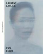 Couverture du livre « Exo endo » de Laurent Lafolie aux éditions La Main Donne