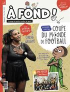 Couverture du livre « A fond ! t.2 ; le mag des petits mordus de sport » de Myriam Alizon et Juliette Mariage aux éditions A Fond !