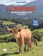 Couverture du livre « La Béarnaise ; une vache, des hommes, un pays » de Emmanuel Ribaucourt aux éditions Delachaux & Niestle
