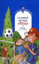 Couverture du livre « L'école d'Agathe ; le match de foot d'Enzo » de Pakita et Jean-Philippe Chabot aux éditions Rageot