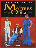 Couverture du livre « Les maîtres de l'Orge Tome 6 : Jay, 1973 » de Jean Van Hamme et Francis Valles aux éditions Glenat