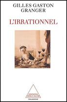 Couverture du livre « L'irrationel » de Gaston-Gg aux éditions Odile Jacob