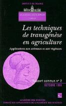 Couverture du livre « Les techniques de transgenese en agriculture - applications aux animaux et aux vegetaux » de Academie Des Science aux éditions Tec Et Doc