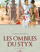 Couverture du livre « Les ombres du Styx Tome 3 ; in memoriam » de Isabelle Dethan aux éditions Delcourt