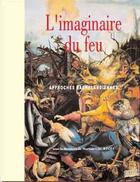 Couverture du livre « L'imaginaire du feu : approches bachelardiennes » de  aux éditions Jacques Andre