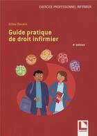 Couverture du livre « Guide pratique de droit infirmier (4e édition) » de Gilles Devers aux éditions Lamarre