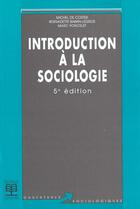 Couverture du livre « Introduction a la sociologie » de De Coster aux éditions De Boeck