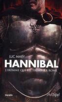 Couverture du livre « Hannibal, l'homme qui fit trembler Rome » de Luc Mary aux éditions Archipel