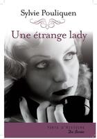 Couverture du livre « Une étrange lady » de Sylvie Pouliquen aux éditions De Boree