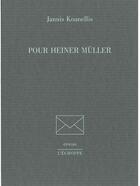 Couverture du livre « Pour heiner muller- » de Jannis Kounellis aux éditions L'echoppe