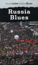 Couverture du livre « Russia blues » de Renata Lesnik et Helene Blanc aux éditions Ginkgo