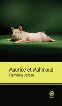 Couverture du livre « Maurice et Mahmoud » de Flemming Jensen aux éditions Gaia