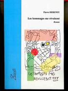 Couverture du livre « Les hommages me révulsent » de Pierre Derensy aux éditions Zinedi
