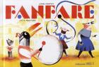 Couverture du livre « Fanfare ! » de Anne Cortey et Julia Wauters aux éditions Sarbacane