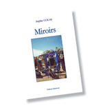 Couverture du livre « Miroirs » de Sophie Colas aux éditions Benevent