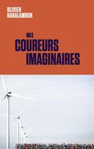 Couverture du livre « Mes coureurs imaginaires » de Olivier Haralambon aux éditions Premier Parallele