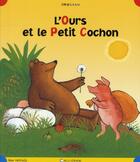 Couverture du livre « L'ours et le petit cochon » de Max Velthuijs aux éditions Calligram