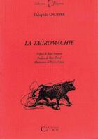 Couverture du livre « La tauromachie » de Theophile Gautier aux éditions Cairn