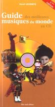 Couverture du livre « Guide des meilleures musique du monde en cd » de Henri Lecomte aux éditions Bleu Nuit