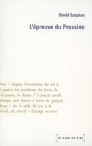 Couverture du livre « L'épreuve du prussien » de David Lespiau aux éditions Le Bleu Du Ciel