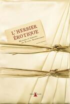 Couverture du livre « L'herbier erotique » de Bernard Bertrand aux éditions Plume De Carotte