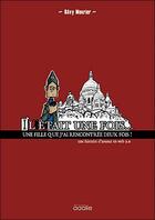 Couverture du livre « Il était une fois une fille que j'ai rencontrée deux fois ; papa, maman, une maladie et moi » de Davy Mourier aux éditions Adalie