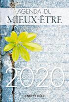 Couverture du livre « Agenda du mieux-être 2020 » de Anonyme aux éditions Un Monde Different