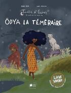 Couverture du livre « ÖDYA LA TEMERAIRE » de Djaka Keita et Lucie Meslien aux éditions Maison Lonni